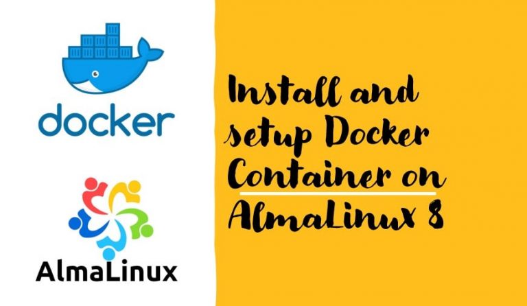 install and setup Docker Container on AlmaLinux 8 min