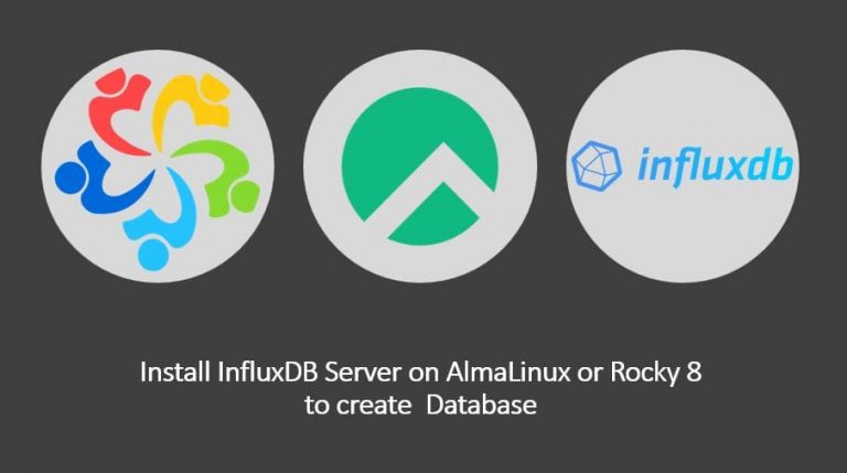 Install InfluxDB on AlmaLinux or Rocky 8 to create database
