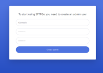 How To Install SFTPGo on Ubuntu 24.04 or 22.04 LTS Linux