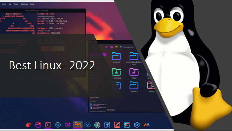 10 Best Linux distros in August 2022