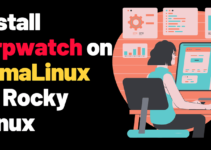 How to install Arpwatch on AlmaLinux or Rocky Linux 8/9