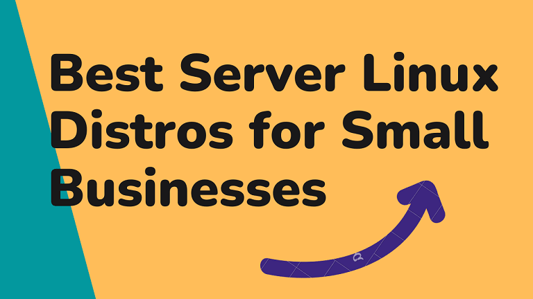 9 Best Server Linux Distros for Small Businesses