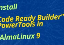 Enable CBR “Code Ready Builder” – PowerTools in AlmaLinux 9