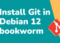 How to Install Git in Debian 12 bookworm