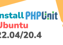 3 ways to install PHPUnit in Ubuntu 22.04 or 20.04 LTS