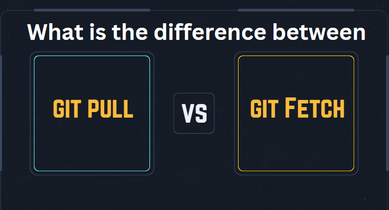 Difference between git pull and git fetch