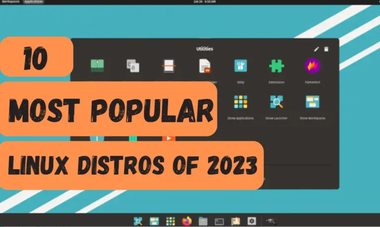 Most Popular Linux Distros of 2023