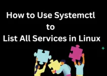 How to Use Systemctl to List All Services in Linux